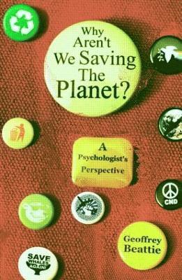 Why Aren't We Saving the Planet? 1