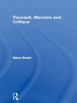 Barry Smart - Foucault, Marxism and Critique, Inbunden
