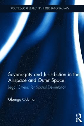 bokomslag Sovereignty and Jurisdiction in Airspace and Outer Space