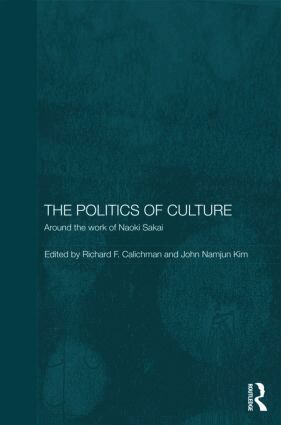 Richard Calichman, John Namjun Kim - Politics of Culture, Inbunden