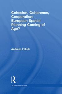 bokomslag Cohesion, Coherence, Cooperation: European Spatial Planning Coming of Age?