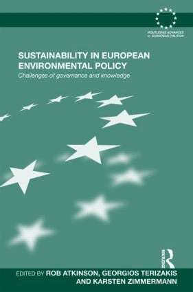 Rob Atkinson, Terizakis Georgios, Karsten Zimmermann - Sustainability in European Environmental Policy, Inbunden