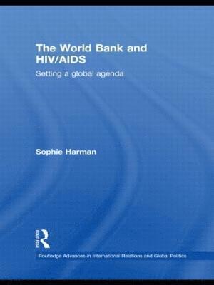 bokomslag The World Bank and HIV/AIDS