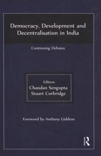 bokomslag Democracy, Development and Decentralisation in India