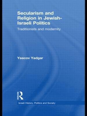 Secularism and Religion in Jewish-Israeli Politics 1