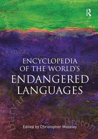 bokomslag Encyclopedia of the World's Endangered Languages