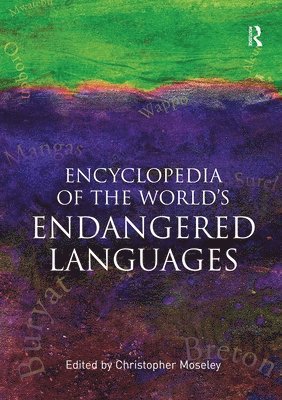 bokomslag Encyclopedia of the World's Endangered Languages