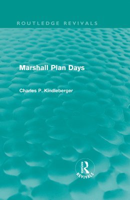 Marshall Plan Days (Routledge Revivals) 1