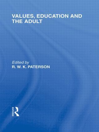 bokomslag Values, Education and the Adult (International Library of the Philosophy of Education Volume 16)