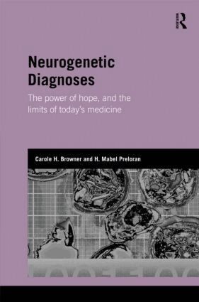 Carole H. Browner, Mabel H. Preloran - Neurogenetic Diagnoses, Inbunden