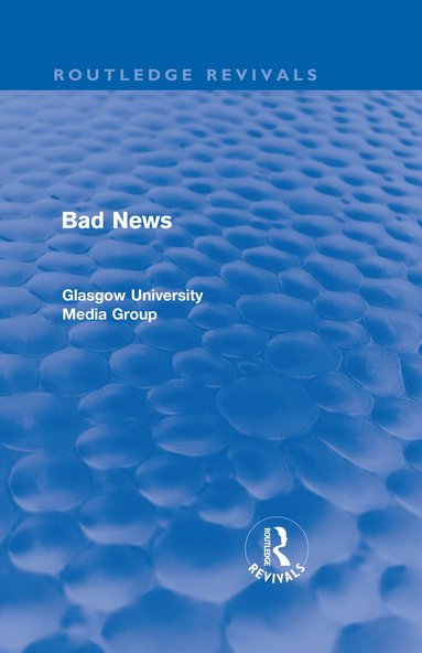 bokomslag Bad News (Routledge Revivals)