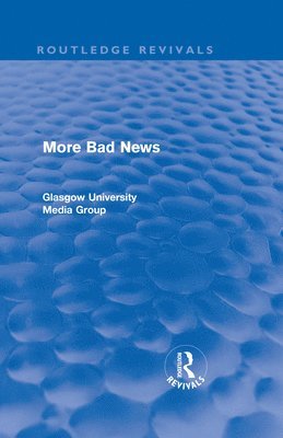 More Bad News (Routledge Revivals) 1
