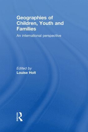 bokomslag Geographies of Children, Youth and Families