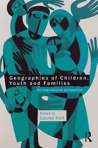 bokomslag Geographies of Children, Youth and Families