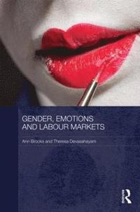 bokomslag Gender, Emotions and Labour Markets - Asian and Western Perspectives