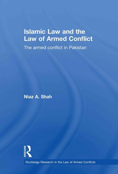 bokomslag Islamic Law and the Law of Armed Conflict