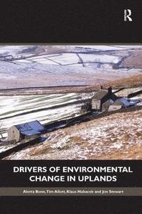 bokomslag Drivers of Environmental Change in Uplands