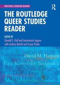 bokomslag The Routledge Queer Studies Reader