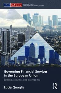 bokomslag Governing Financial Services in the European Union