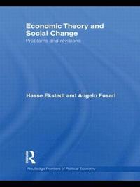 bokomslag Economic Theory and Social Change