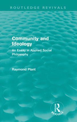 bokomslag Community and Ideology (Routledge Revivals)