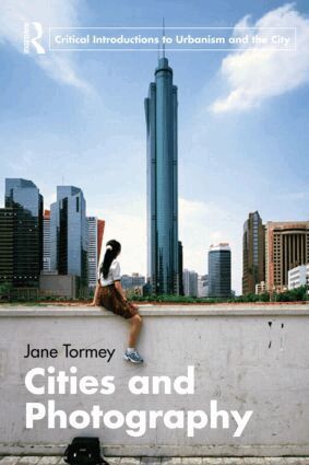 Jane Tormey - Cities and Photography, Häftad