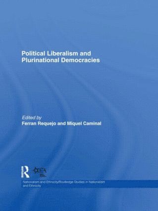 bokomslag Political Liberalism and Plurinational Democracies