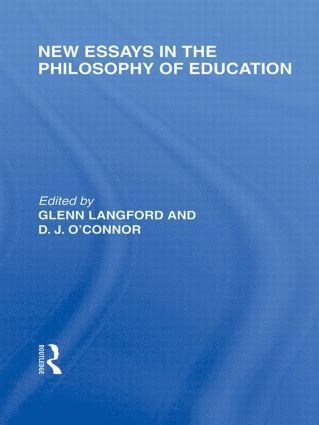 bokomslag New Essays in the Philosophy of Education (International Library of the Philosophy of Education Volume 13)