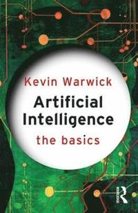 bokomslag Artificial Intelligence: The Basics
