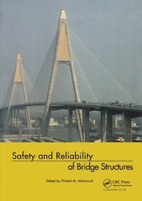 bokomslag Safety and Reliability of Bridge Structures