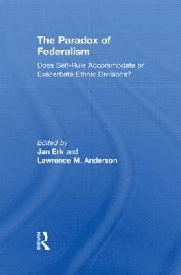 bokomslag The Paradox of Federalism