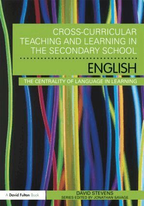 David Stevens - Cross-Curricular Teaching and Learning in the Secondary School ... English, Häftad