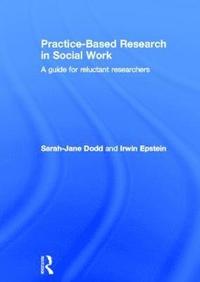 bokomslag Practice-Based Research in Social Work