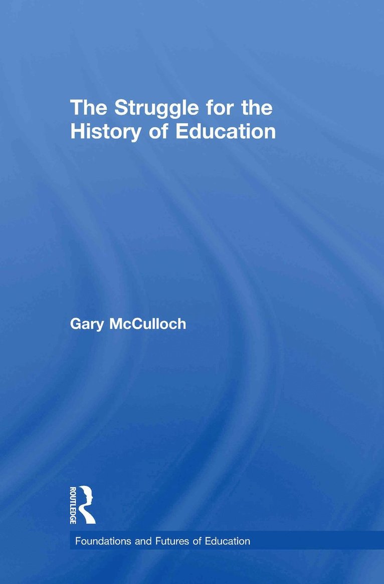 Struggle for the History of Education