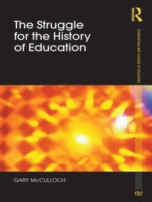 The Struggle for the History of Education 1
