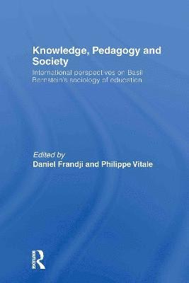 Daniel Frandji, Philippe Vitale, France) Vitale, Philippe (Universite de Provence - Knowledge, Pedagogy and Society, Inbunden