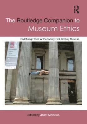 The Routledge Companion to Museum Ethics 1