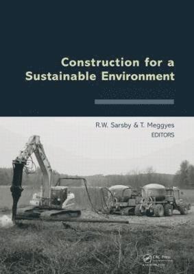 Construction for a Sustainable Environment 1
