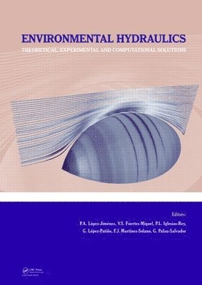 Environmental Hydraulics - Theoretical, Experimental and Computational Solutions 1