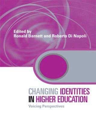 Ronald Barnett, Roberto Di Napoli - Changing Identities in Higher Education, Häftad