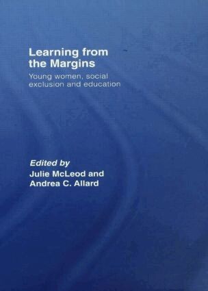Julie McLeod, Andrea C Allard - Learning from the Margins, Häftad