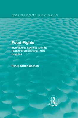 Food Fights (Routledge Revivals) 1