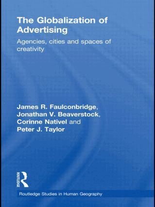 James R. Faulconbridge, Peter Taylor - Globalization of Advertising, Inbunden