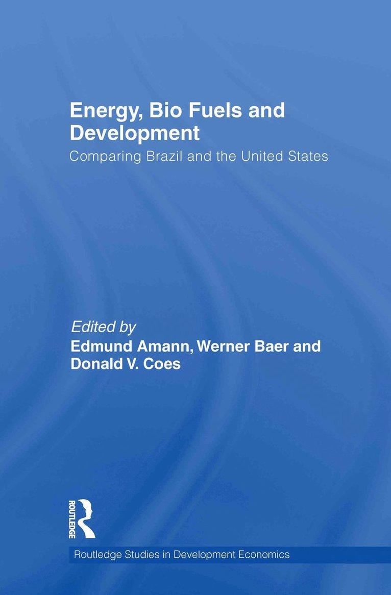 Energy, Bio Fuels and Development