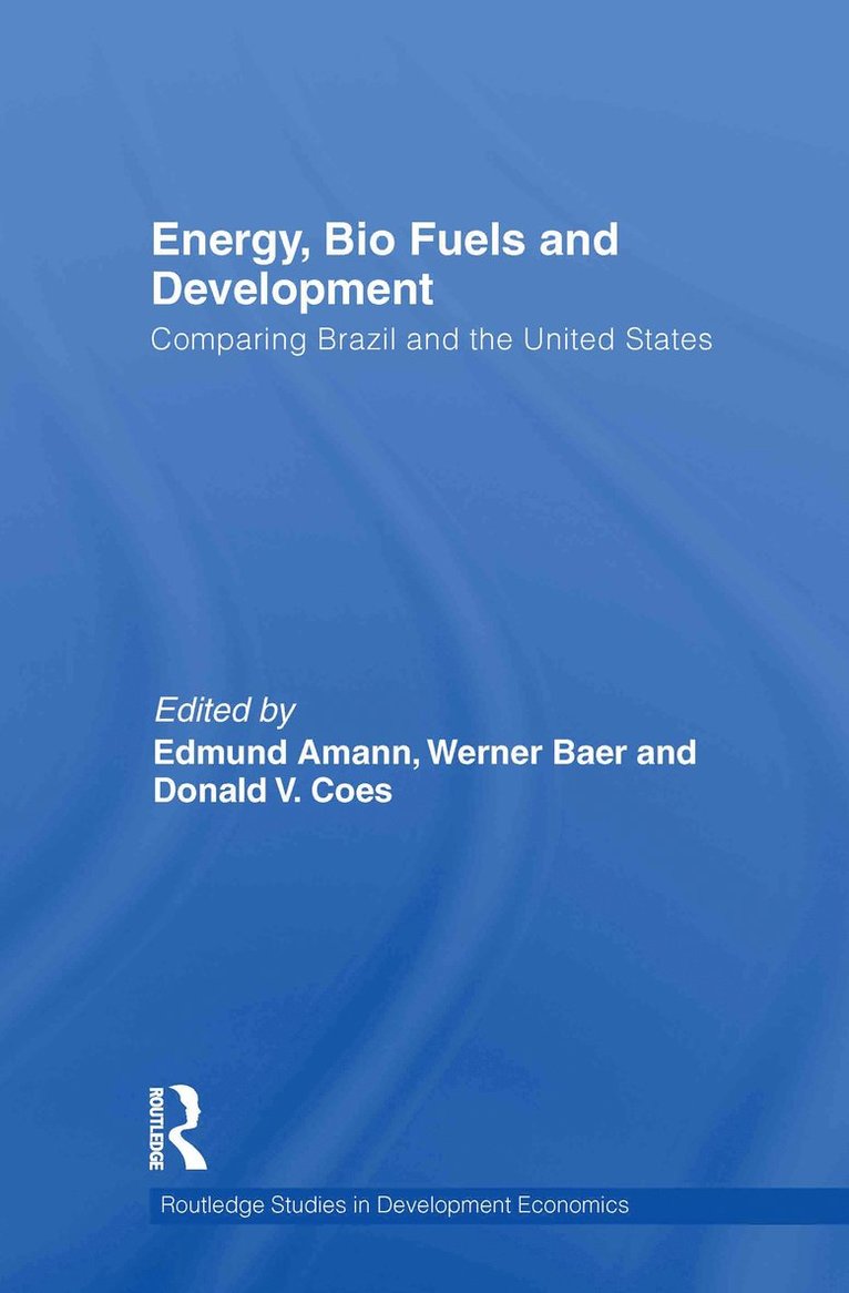 Energy, Bio Fuels and Development 1