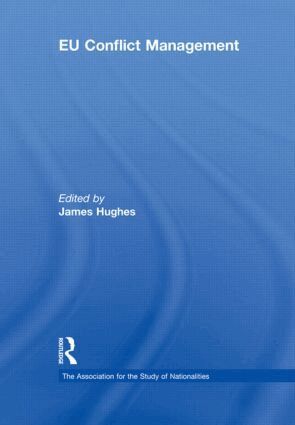 James Hughes - EU Conflict Management, Inbunden
