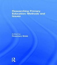 bokomslag Researching Primary Education: Methods and Issues