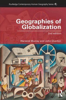 Warwick Murray, John Overton - Geographies of Globalization, Häftad
