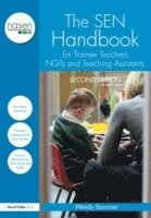 bokomslag The SEN Handbook for Trainee Teachers, NQTs and Teaching Assistants