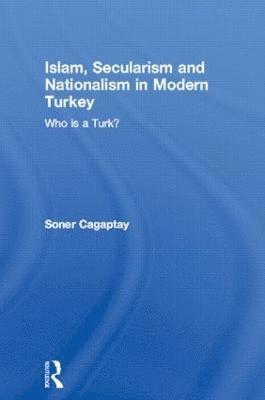 Islam, Secularism and Nationalism in Modern Turkey 1